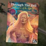 The cover of Through the Veil – Treasures of the Feywild