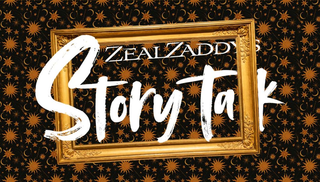 ZealZaddy’s StoryTalk banner.